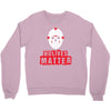 No Lives Matter Crewneck Sweatshirt
