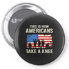 This Is How Americans Take A Knee Pin-back button