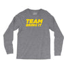 team bring it boots to asses the rock Long Sleeve Shirts