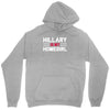 hillary is my homegirl funny Unisex Hoodie