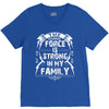 The force is strong in my family... V-Neck Tee