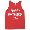 happy father&rsquo;s day 3 Tank Top
