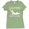 caution men at work Ladies Fitted T-Shirt