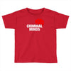 the criminal minds Toddler T-shirt