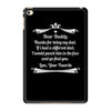 Dear Daddy, Thanks for Being my Dad Baby Boy Letter to Father iPad Mini 4