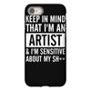 keep in mind that im an artist iPhone 8