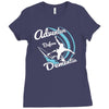 adventure before dementia 1 Ladies Fitted T-Shirt