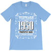 vintage made in 1950 perfectly aged a living legend T-Shirt