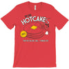 hotcakes T-Shirt