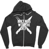 don't mess with the chef Zipper Hoodie