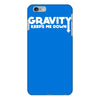 gravity keeps me down iPhone 6/6s Plus Case