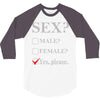 Sex Yes Please 3/4 Sleeve Shirt