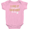 talk dirt to me Baby Bodysuit