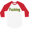 fucking 3/4 Sleeve Shirt