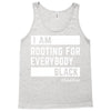Rooting for Everybody Tank Top
