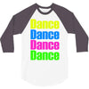 dance dance 3/4 Sleeve Shirt