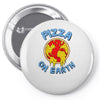 pizza on earth Pin-back button