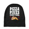 pizza fixes everything Baby Beanies