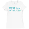 west ham in the blood retro style new Ladies Fitted T-Shirt