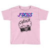 focus and than capture it Toddler T-shirt