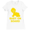 baby on board ! Ladies Fitted T-Shirt