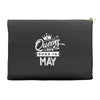 Queens Are Born In May Accessory Pouches