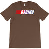 boring T-Shirt