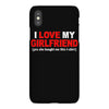 i love my girlfriend iPhoneX Case