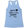 Happy First Father's Day Daddy Racerback Tank