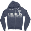 home is where the wifi Zipper Hoodie