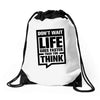 do not wait life goes faster than you think 2 Drawstring Bags