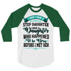 i don't have stepdaughter funny gift for stepdad 3/4 Sleeve Shirt