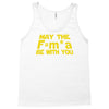 may the f= m.a be with you Tank Top