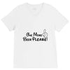 One More Beer Please V-Neck Tee