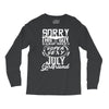 This Guy Is Taken By A Super Sexy July Girlfriend Long Sleeve Shirts