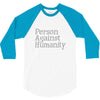 person against humanity 3/4 Sleeve Shirt