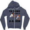 ya done messed up Zipper Hoodie