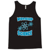 science worship funny geek atheist anti religion Tank Top