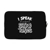 I Speak Fluent Show Tunes Laptop sleeve