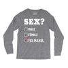 Sex Yes Please Long Sleeve Shirts