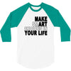 make smart choicees in your life 3/4 Sleeve Shirt