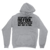 my mum didn't raise no fool. Hoodie
