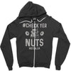 check yer nuts best trending Zipper Hoodie