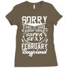 This Girl Is Taken By A Super Sexy February Boyfriend Ladies Fitted T-Shirt
