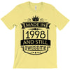 Made In 1998 And Still Awesome T-Shirt