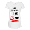 am i childish Maternity Scoop Neck T-shirt