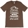 those who wander T-Shirt