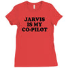 jarvis is my co pilot Ladies Fitted T-Shirt