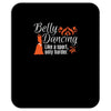 belly dancing only harder Mousepad