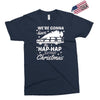 we're gonna have the hap hap happiest christmas Exclusive T-shirt